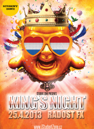 King's Night Party / Radost FX Prague