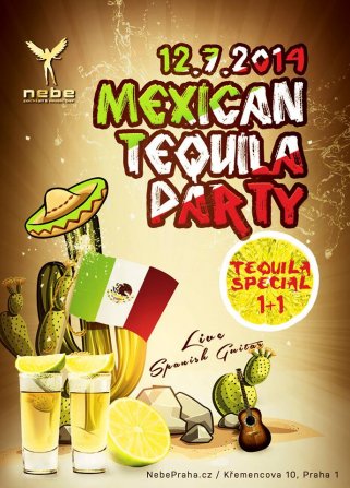 Mexican Tequila Party / Nebe Prague